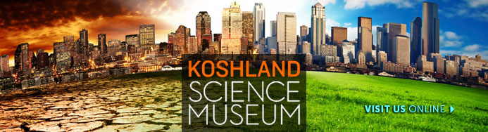 Koshland Science Museum banner